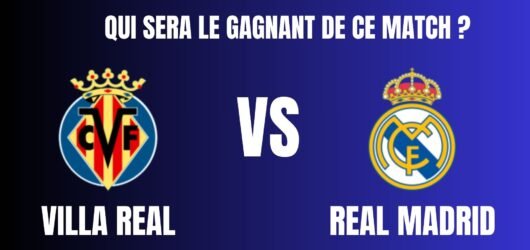 Real Madrid favori à la Cerámica dans un match annoncé spectaculaire